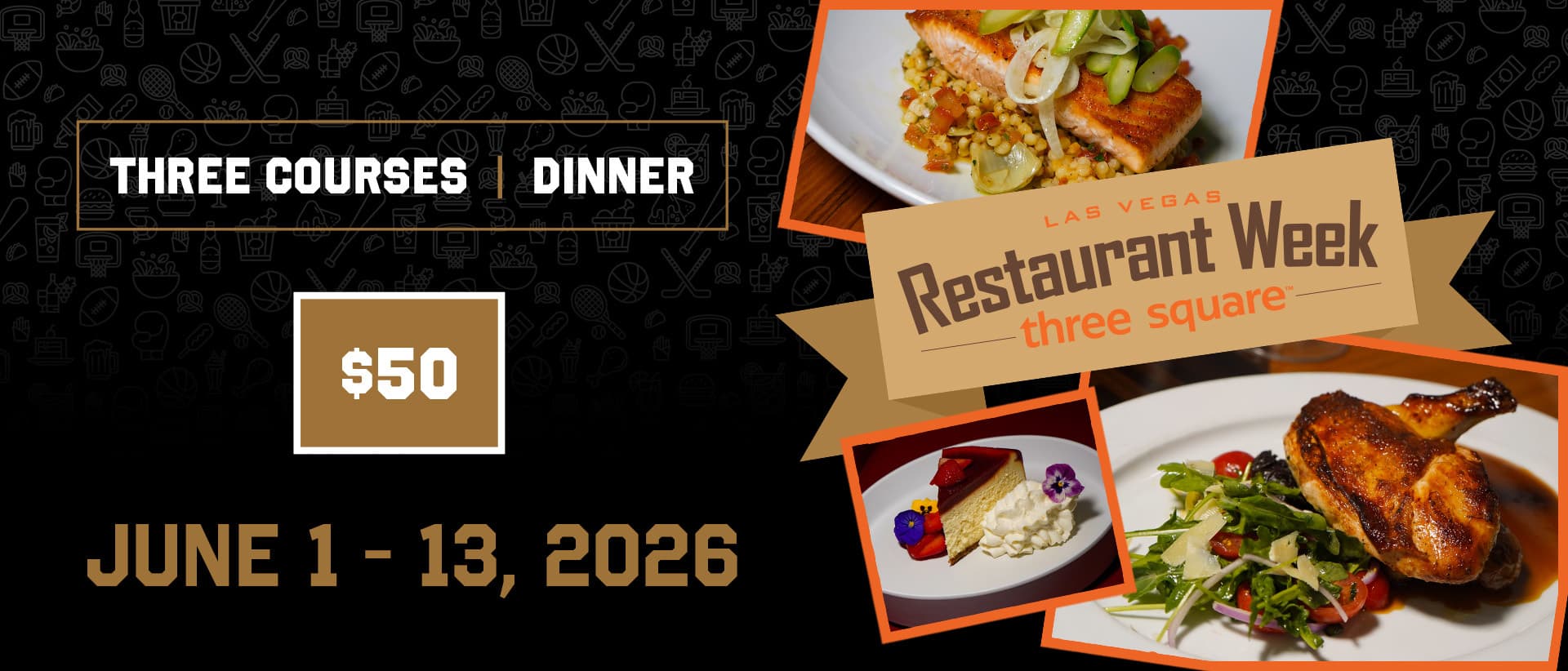 Las Vegas Restaurant Week promotional graphic featuring a three-course dinner menu with plated dishes and dessert.