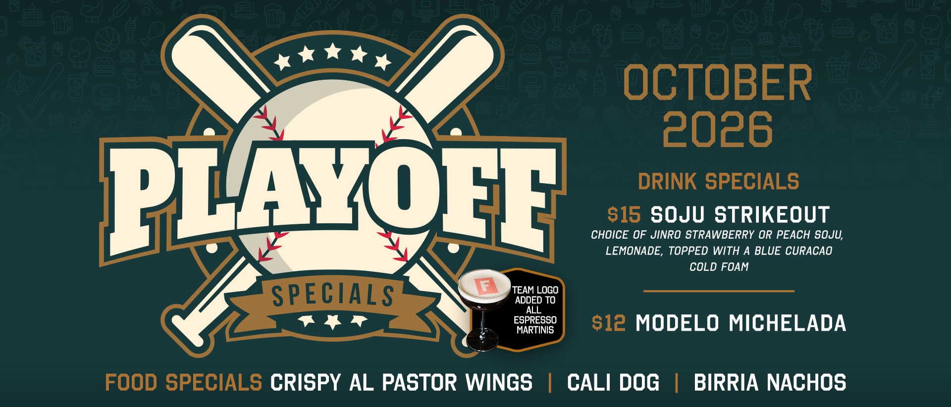 Promotional graphic for October 2026 MLB Playoff specials featuring food and drink offers, including wings, Cali Dog, birria nachos, Soju Strikeout, and Modelo Michelada.